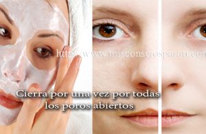 Cierra por una vez por todas los poros abiertos