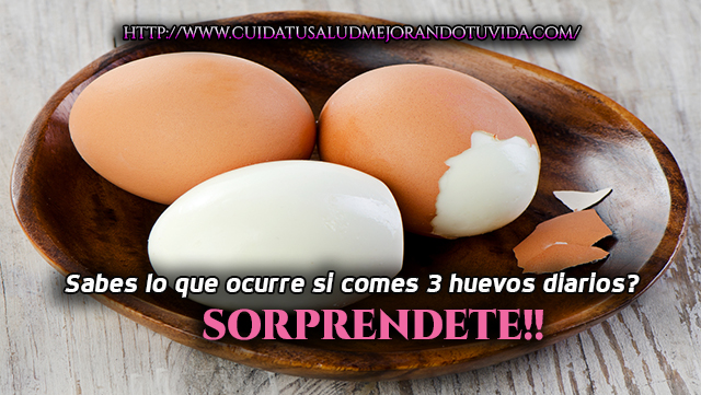 Que pasa cuando comemos tres huevos ?