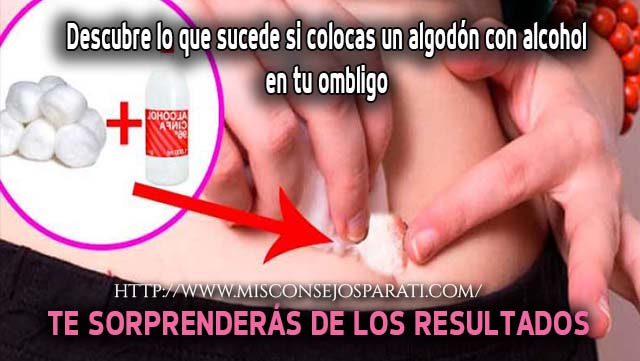 Descubre lo que sucede si colocas un algodón con alcohol en tu ombligo