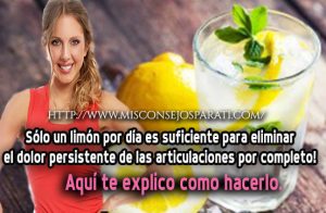 Sólo un limón por día es suficiente para eliminar el dolor persistente de las articulaciones por completo! Aquí te explico como hacerlo.