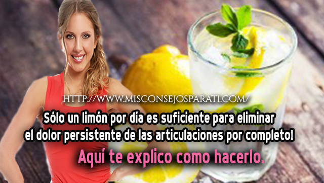Sólo un limón por día es suficiente para eliminar el dolor persistente de las articulaciones por completo! Aquí te explico como hacerlo.