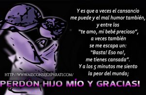 Perdón hijo mio y gracias!
