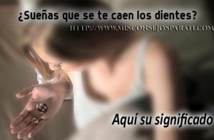 Si sueñas que se te caen los dientes