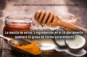 La mezcla de estos 3 ingredientes en el té diariamente quemará tu grasa de forma sorprendente