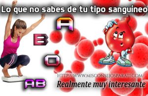 Lo que no sabes de tu tipo sanguíneo.