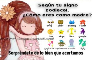 Según tu signo zodiacal, ¿Cómo eres como madre?