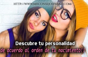 Descubre tu personalidad de acuerdo al orden de tu nacimiento!!