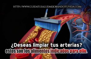 ¿Deseas limpiar tus arterias? estos son los alimentos indicados para ello.