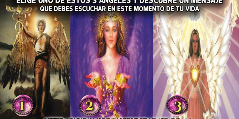 Elige uno de estos tres ángeles, hay mensaje que te ayudará en este momento de tu vida.