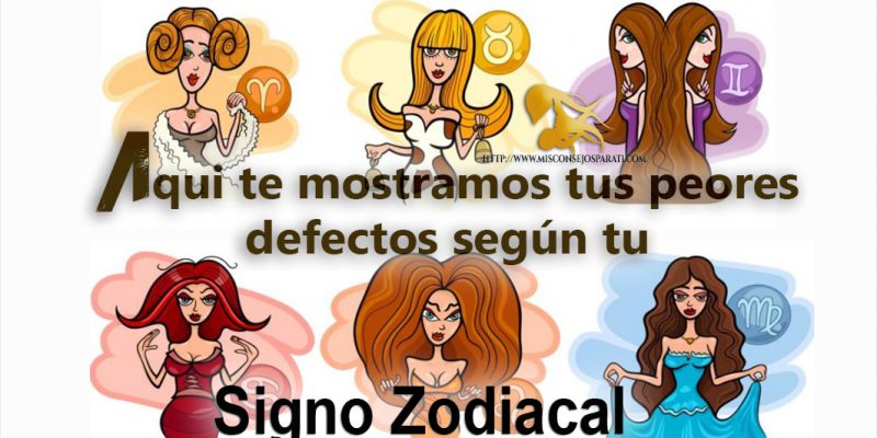 Aquí  tenemos tus  defectos, según tu horóscopo. ( primer parte)