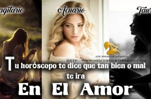 Tu horóscopo te dice que tan bien o mal te irá en el amor