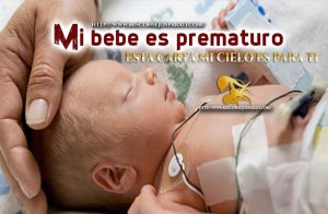 Mi bebe es prematuro, esta carta mi cielo es para ti mi linda mamá.