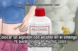 Colocar un algodón con alcohol en el ombligo te puede ayudar en muchos casos.