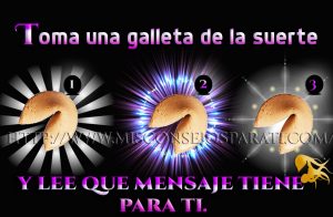 Toma una galleta de la suerte y lee que mensaje tiene para ti.