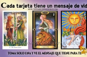 Cada tarjeta tiene un mensaje de vida, toma solo una y ve el mensaje que tiene para ti.