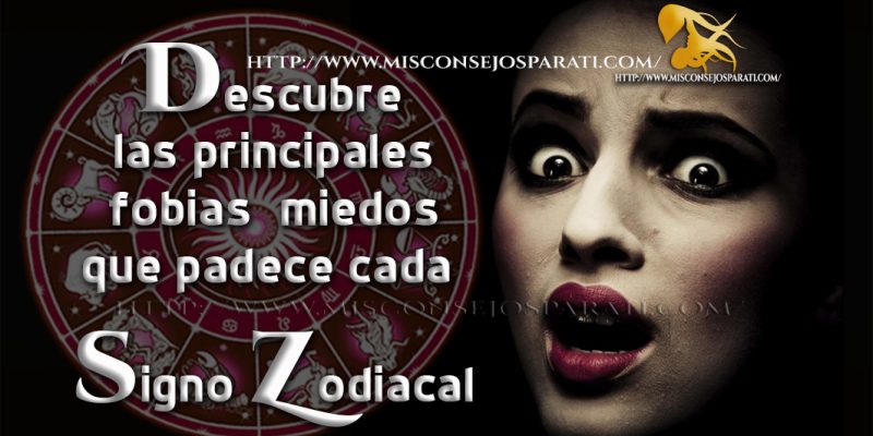 Las fobias y miedos que tiene cada horóscopo