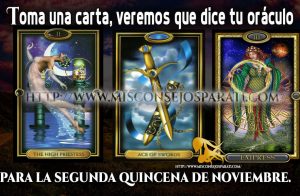 Toma una carta, veremos que dice tu oráculo para la segunda quincena de noviembre.