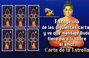 Escoge una de las siguientes cartas y ve que mensaje Buda tiene para ti sobre el amor.