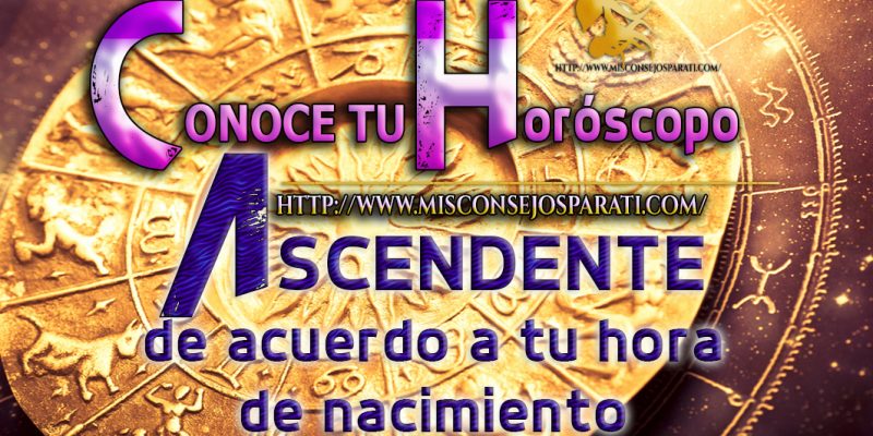 Conoces tu signo ascendente, aquí te digo cual es.