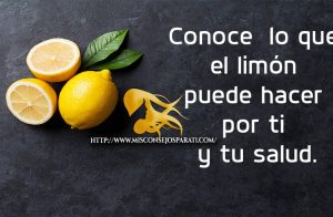 Conoce  lo que el limón puede hacer por ti y tu salud.