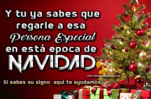 Ya sabes que darle de regalo de navidad a esa persona especial, si sabes su signo aquí te digo.