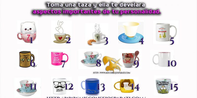 Toma una taza y ella te develara aspectos importantes de tu personalidad.