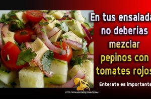 La ensalada de tomate con pepino es una mala combinación.