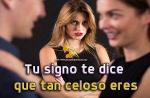 Celos, y mas celos en los horóscopos.