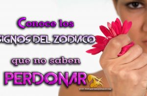 Horóscopos que desconocen el perdón.
