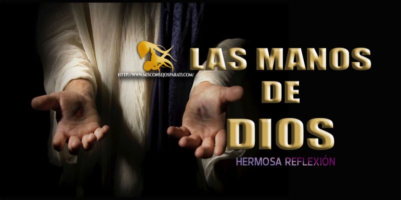 Las manos de Dios, reflexión