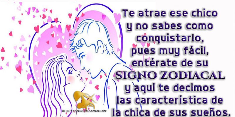 Que tipo de mujer les atrae a cada signo del zodiaco.