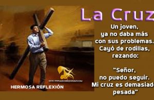 La cruz, hermosa reflexión.