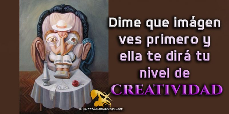 Dime que imagen ves primero y ella te dirá tu nivel de creatividad.