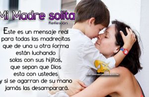 Mi madre solita, reflexión.