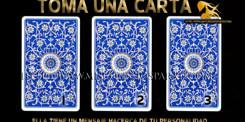 Toma una carta ella te dirá cosas de tu personalidad.