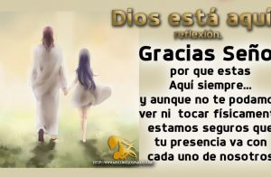 Dios está aquí, reflexión.