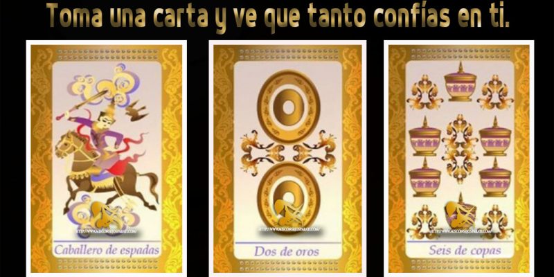 Toma una carta y ve que tanto confías en ti.