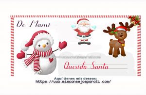 Mi mamá le escribió a Santa.