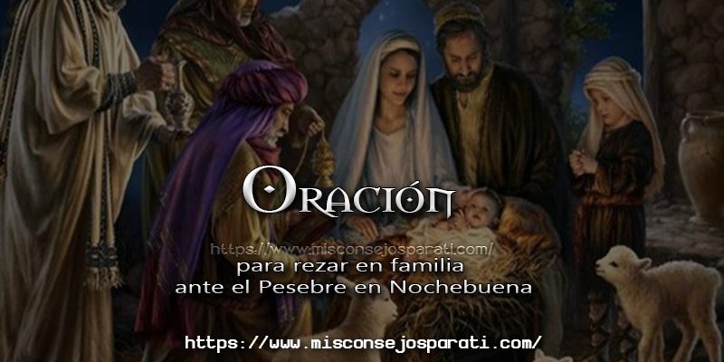 Oración para  recibir al niño Jesús.