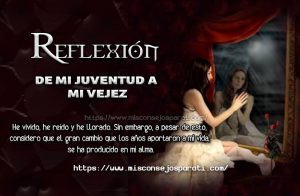 De mi juventud a mi vejez.