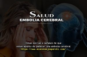 Señales de que puede darte una embolia.