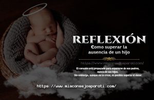 Reflexión, superar la pérdida de un hijo.