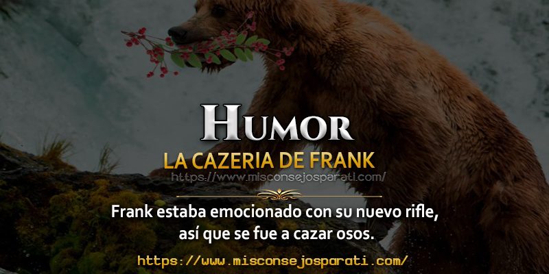 Frank y los osos.