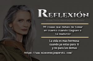 Cosas que se deben de tener en cuenta en la madurez.