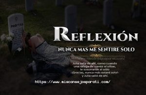 Gracias a ti jamás estaré de nuevo solo.