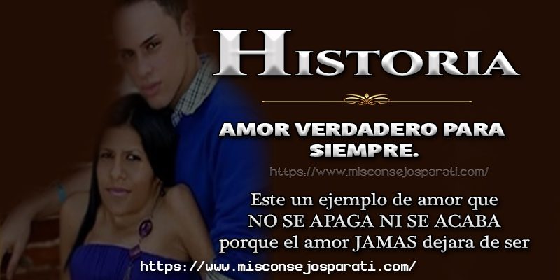 Amor verdadero para siempre.
