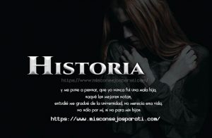Mi historia, la historia de muchas mujeres como yo.
