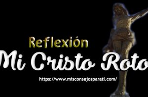 Mi cristo roto.