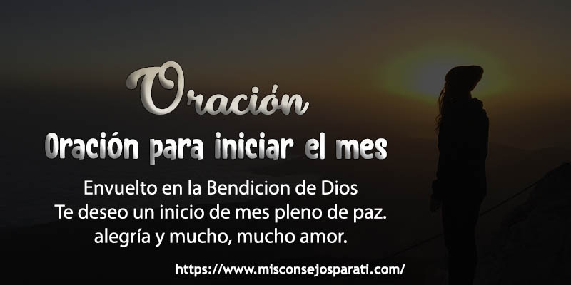 Oración para iniciar el mes.