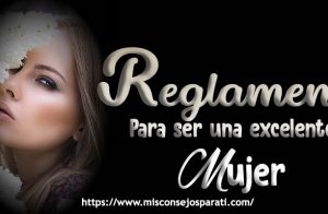 Reglamento para ser una excelente mujer.